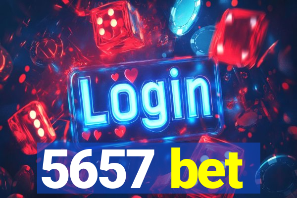 5657 bet